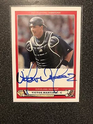 Cleveland Indians: Victor Martinez 2004 Upper Deck Origins Signature Auto • $5.50