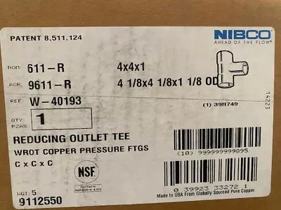 Nibco 611R 4X4x1 4  X 4  X 1  Nom C Copper Reducing Tee Sweat Wrot (NEW) • $74.40