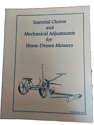 Essential Chores And Mechanical Adjustments Fir Horse-Drawn Mowers  Booklet • $9.75