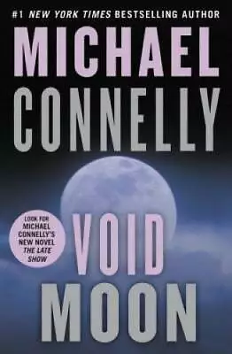 Void Moon - Paperback By Connelly Michael - GOOD • $4.92