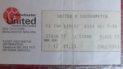 £0.50 • Buy MANCHESTER UNITED V SOUTHAMPTON, 8.3.77. FA CUP REPLAY ORIGINAL TICKET 