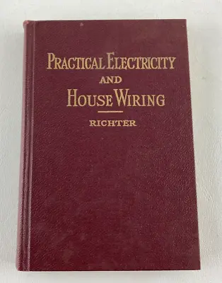 $9.49 • Buy 1952 Practical Electricity And House Wiring Herbert P Richter, Vintage Hardcover