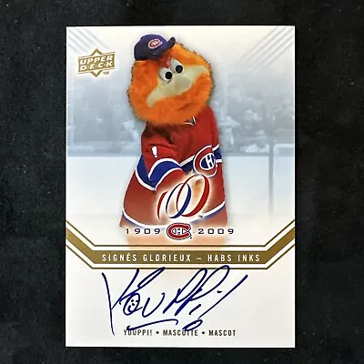 2008-09 Upper Deck Montreal Canadiens Centennial Habs INKS Youppi MASCOT Auto • $72.69