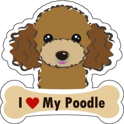 Dog Bone Sticker I Love My Poodle Car Sign Puppy Decal Made In USA Buy2Get3 Free • $4.99