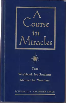 A COURSE IN MIRACLES COMBINED VOLUME 2nd EDITIONTEXTWORKBOOKTEACHERSHC 1996 • $16.95