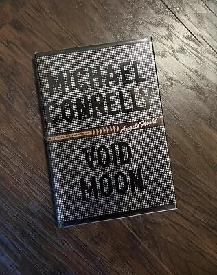 Void Moon Michael Connelly Signed HC 1st Edition 1st Print Book  • $19