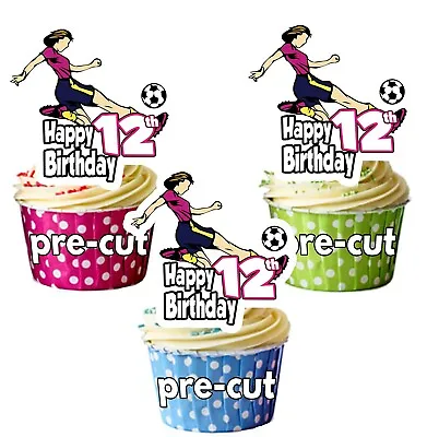 PRECUT Football Girls Ladies 12 Cupcake Toppers Birthday Decorations ANY AGE • £3.75