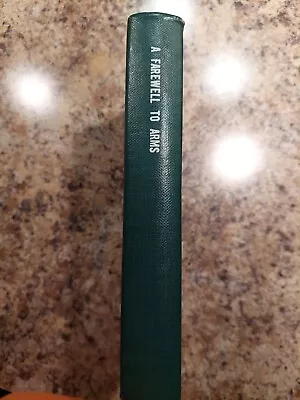 A Farewell To Arms Ernest Hemingway 1957 Charles Scribner's Hardcover Ex Library • $9.50