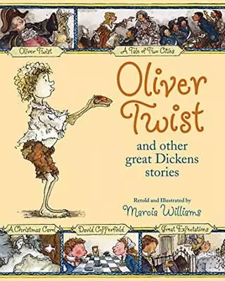Oliver Twist And Other Great Dickens Stories - Marcia Williams • £3.60
