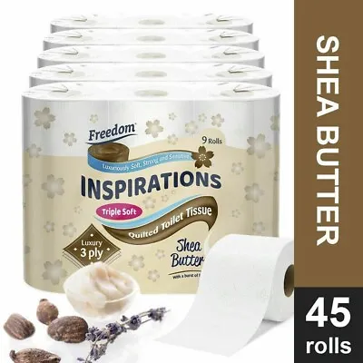 £15.25 • Buy 45 Rolls Super Soft FREEDOM Inspirations Quilted Shea Butter 3 Ply Toilet Paper
