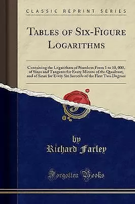 Tables Of SixFigure Logarithms Containing The Loga • £13.96