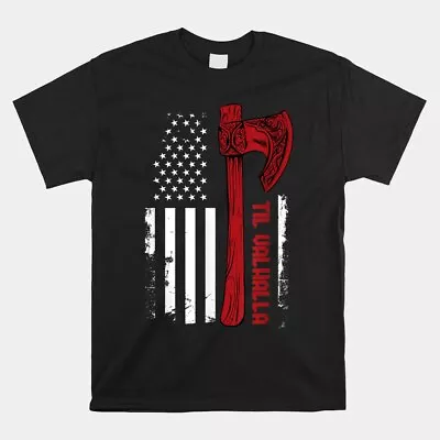 American Viking Axe Flag Til Valhalla Norse Mythology T-Shirt Size S-5XL • $6.99