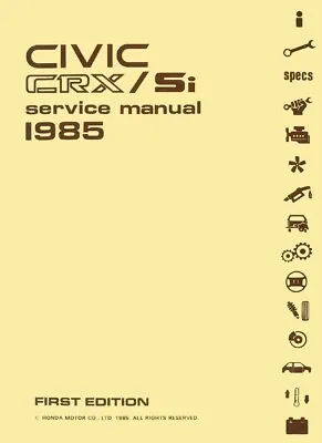 $65.38 • Buy 1985 Honda Civic CRX SI Shop Service Repair Manual Engine Drivetrain Electrical