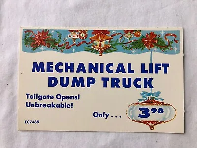 Vintage STORE SIGN PRICE CARD Mechanical Lift Dump Truck Christmas Ornament #11 • $9.99