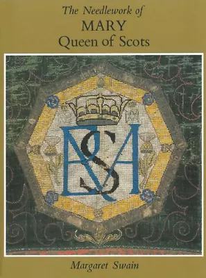 The Needlework Of Mary Queen Of Scots • £15.37