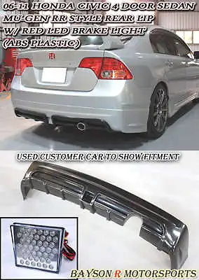 Fits 06-11 Honda Civic 4dr Mu-gen RR Style Rear Lip + LED Brake Lights • $209.99