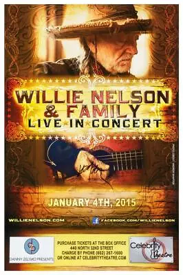 Willie Nelson - POSTER - Live Concert W/Family - COUNTRY LEGEND • $26.89