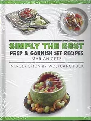 Simply The Best Prep  Garnish Set Recipes By Marian Getz (2012-05-03) - GOOD • $4.71