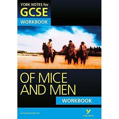 Of Mice And Men: York Notes For GCSE Workbook (Grades A*-G) By Mike Gould... • £1.99