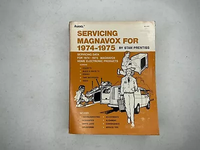 Audel Servicing Magnavox Tv For  1974-1975 Prentiss • $9.99