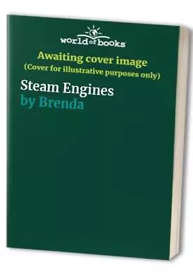 Steam Engines By Brenda Hardback Book The Fast Free Shipping • $8.67