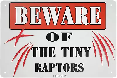 AAROENLYS Retro Sign Tin Sign Beware Of Tiny Raptors Funny Chicken Coop Farm Hom • $14.23