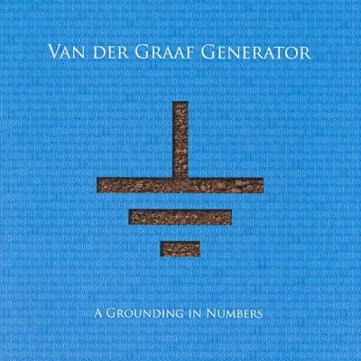 Van Der Graaf Generator - A Grounding In Numbers New Cd • $20.37