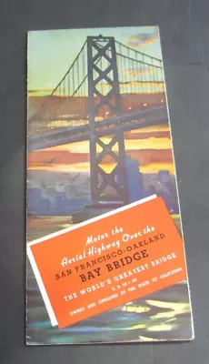Old Vintage 1930's - SAN FRANCISCO OAKLAND - BAY BRIDGE - Travel Brochure • $4.99