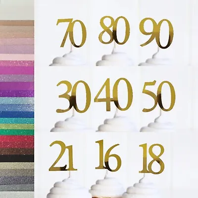 16th 18th 21st 30th 40th 50th 60th 70th 80th 90th Number Cupcake Topper • £3.99