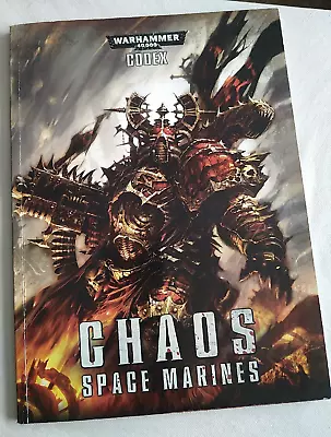 Warhammer 40000 Codex Chaos Space Marines 2012 • £9.99