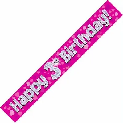 9ft Pink Happy 3rd Birthday Holographic Foil Banner Age 3 Party Decorations • £1.99