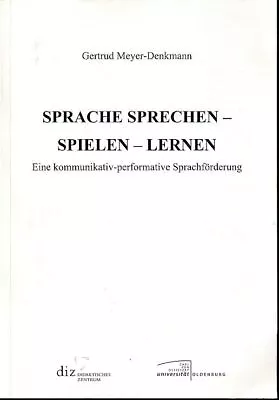 Speaking Language - Playing - Learning: A Communicative-Performative Language Fjord • £21.57