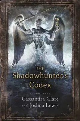 £2.51 • Buy The Shadowhunter's Codex (The Mortal Instruments) By Cassandra Clare