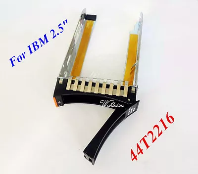 $3.29 • Buy 2.5  SAS Drive Caddy Tray For 44T2216 IBM X3650 X3550 X3500 X3400 M2 M3 M4 HS12