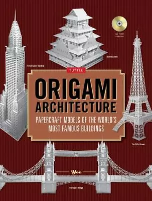 Origami Architecture: Papercraft Models Of The World's Most Famous Buildings: Or • $9.91