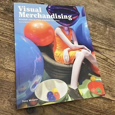 Visual Merchandising Third Edition : Windows And In-Store Displays For... • $9.99