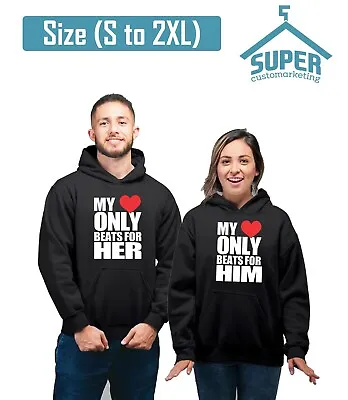 My Heart Only Beat For Him Her Couple HOODIE Matching Couple Hoodies Valentines  • $62.49