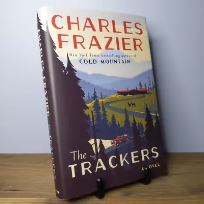 The Trackers By Charles Frazier (2023 Hardcover Ecco) • $9.99