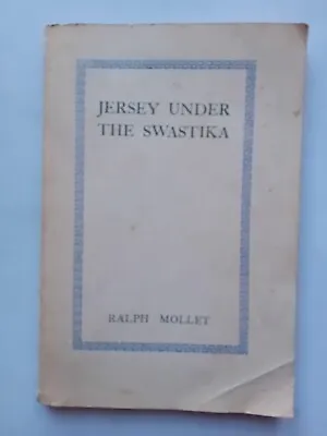 Jersey Under The Swastika By Ralph Mollet (Hyperion 1945) Softcover • $12.62