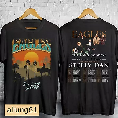 The Eagles Band The Long Goodbye 2023 2024 Tour The California Concert T-shirt • $21.95
