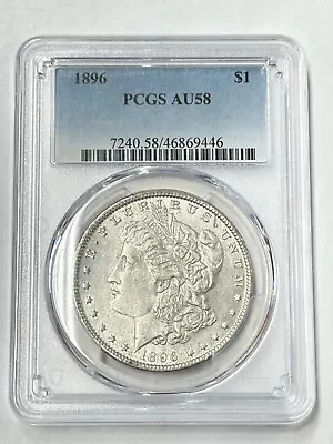 1896 Morgan Silver Dollar PCGS AU58. Solid Everyman Silver Dollar • $65