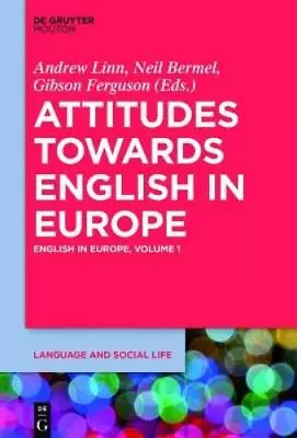 Andrew Linn Attitudes Towards English In Europe (Hardback) (US IMPORT) • $351.58