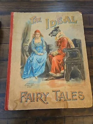 1897 Antique Children's Book The Ideal Fairy Tales HC Mcloughlin Bros W/illus  • $79.99