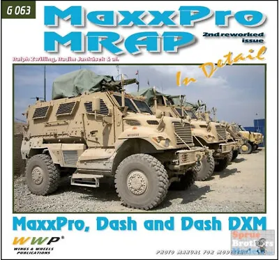 WWPG063 Wings & Wheels Publications - MaxxPro MRAP In Detail [MaxxPro Dash & • $57.29