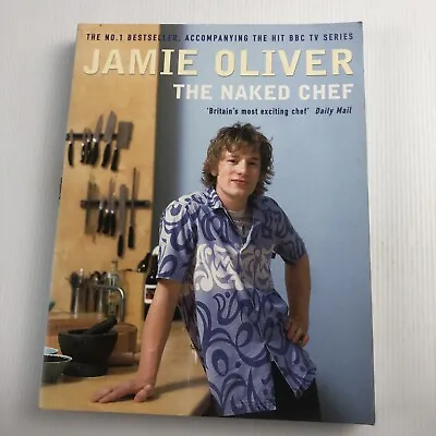 $16.95 • Buy The Naked Chef By Jamie Oliver Recipe Book Cookbook Food Paperback Free Post