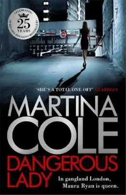 Dangerous Lady Martina Cole Used; Good Book • £3.36
