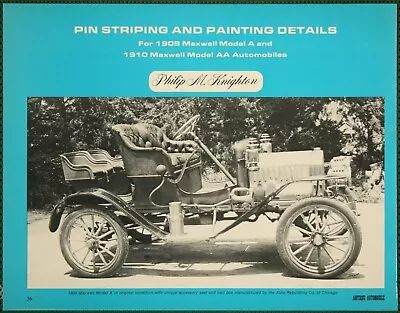 Maxwell 1909 Model A Pinstriping & Paint Details Vintage Pictorial Article 1983 • $18.95