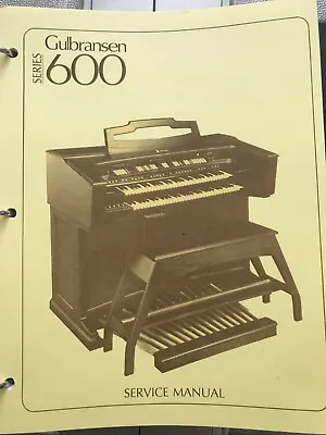 $75 • Buy Gulbransen Organ Service Manual MODEL SERIES 600