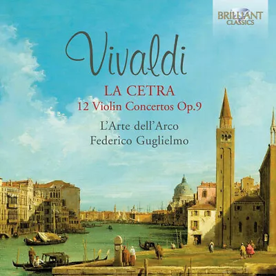 Vivaldi / Guglielmo - Vivaldi: La Cetra 12 Violin Concertos Op 9 [New CD] • $15.96