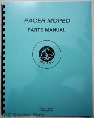 Marina Mobili Pacer Moped Parts Manual 1978 • $14.99